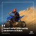 Desert safari bike racing adventure in Dubai