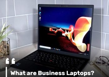 What are Business Laptops?