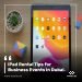 iPad Rental Tips for Business Events in Dubai
