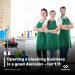 Opening a cleaning business is a good decision – Isn’t It?