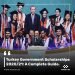 Turkey Government Scholarships 2020/21: A Complete Guide