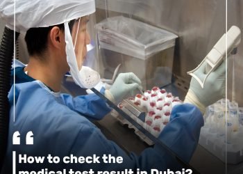 How to check the medical test result in Dubai?