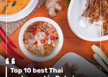 Top 10 best Thai restaurant in Dubai