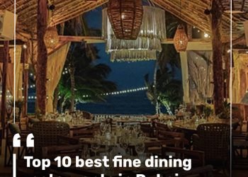 Top 10 best fine dining restaurants in Dubai