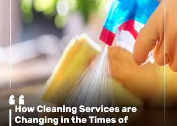 How Cleaning Services are Changing in the Times of Technology