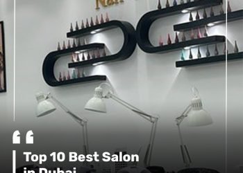 Top 10 Best Salon in Dubai