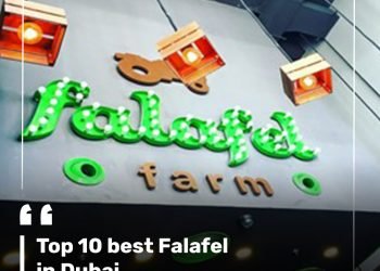 Top 10 best Falafel in Dubai: 