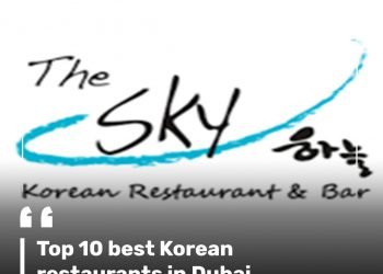 Top 10 best Korean restaurants in Dubai