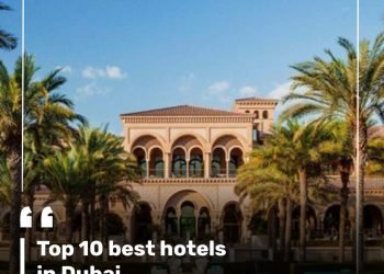 Top 10 best hotels in Dubai