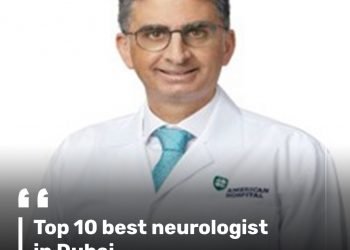 Top 10 best neurologist in Dubai