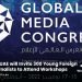 The UAE will invite 300 young foreign journalists to attend workshops