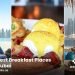 10 Best Breakfast Places in Dubai