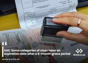 UAE: Some categories of visas have an expiration date after a 6-month grace period